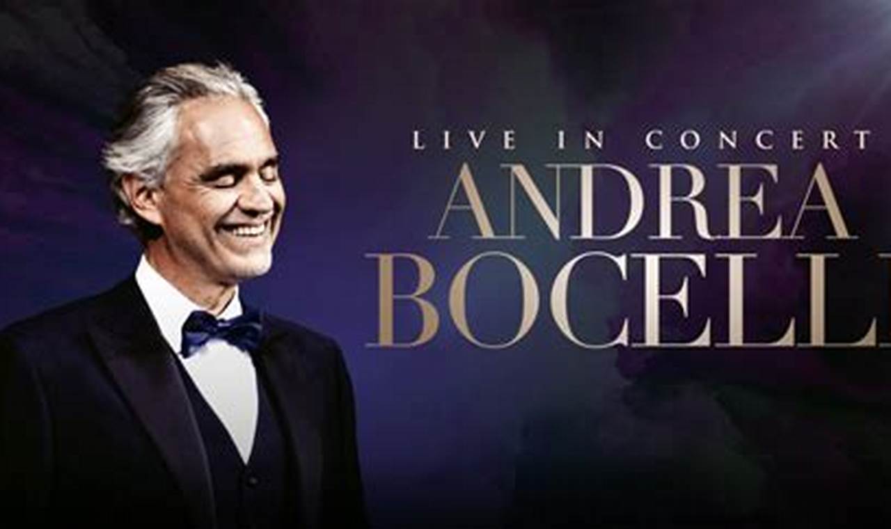 Andrea Bocelli Concerts In Usa 2024