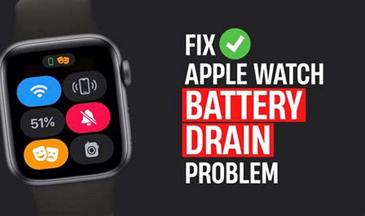 Apple Watch Battery Draining Quickly