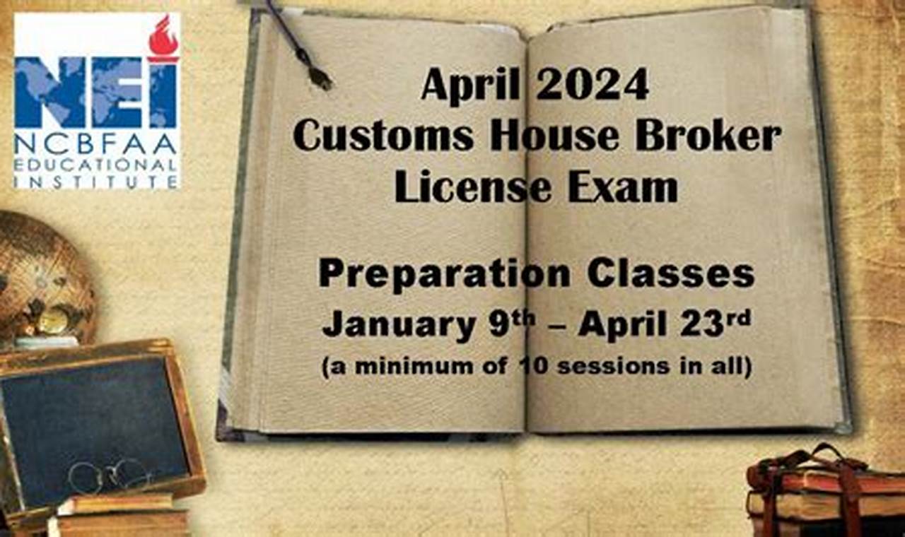 April 2024 Customs Broker Exam