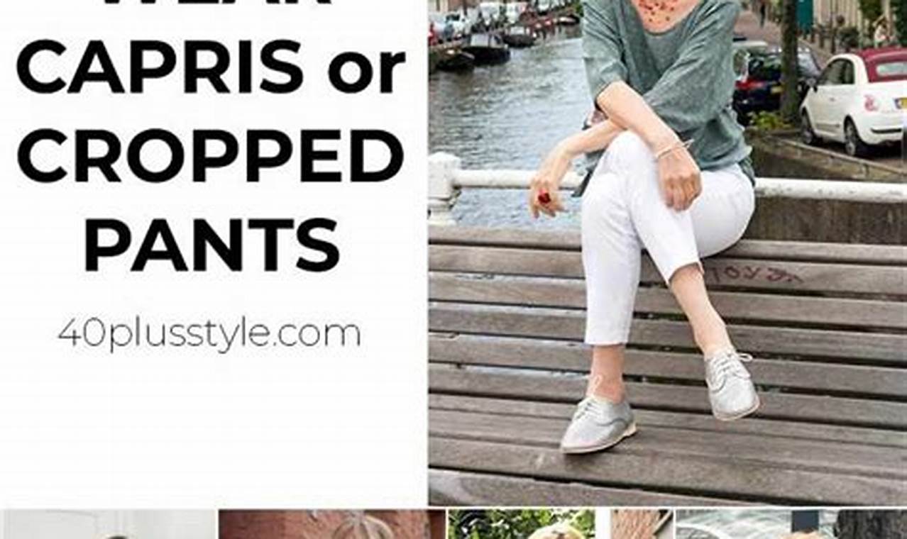 Are Capris In Style 2024