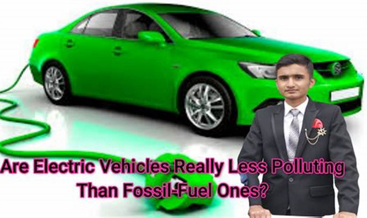 Are Electric Vehicles Really Less Poluting Thane