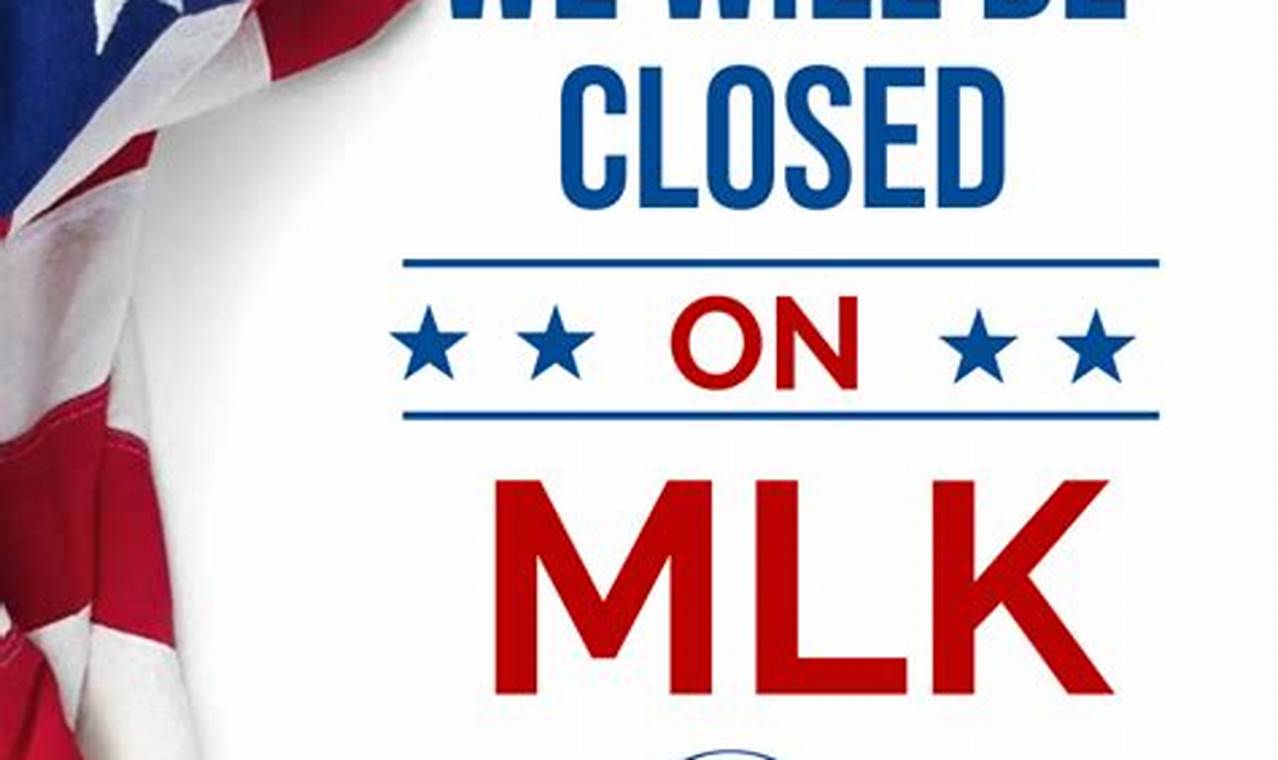 Are Post Offices Closed On Mlk Day 2024