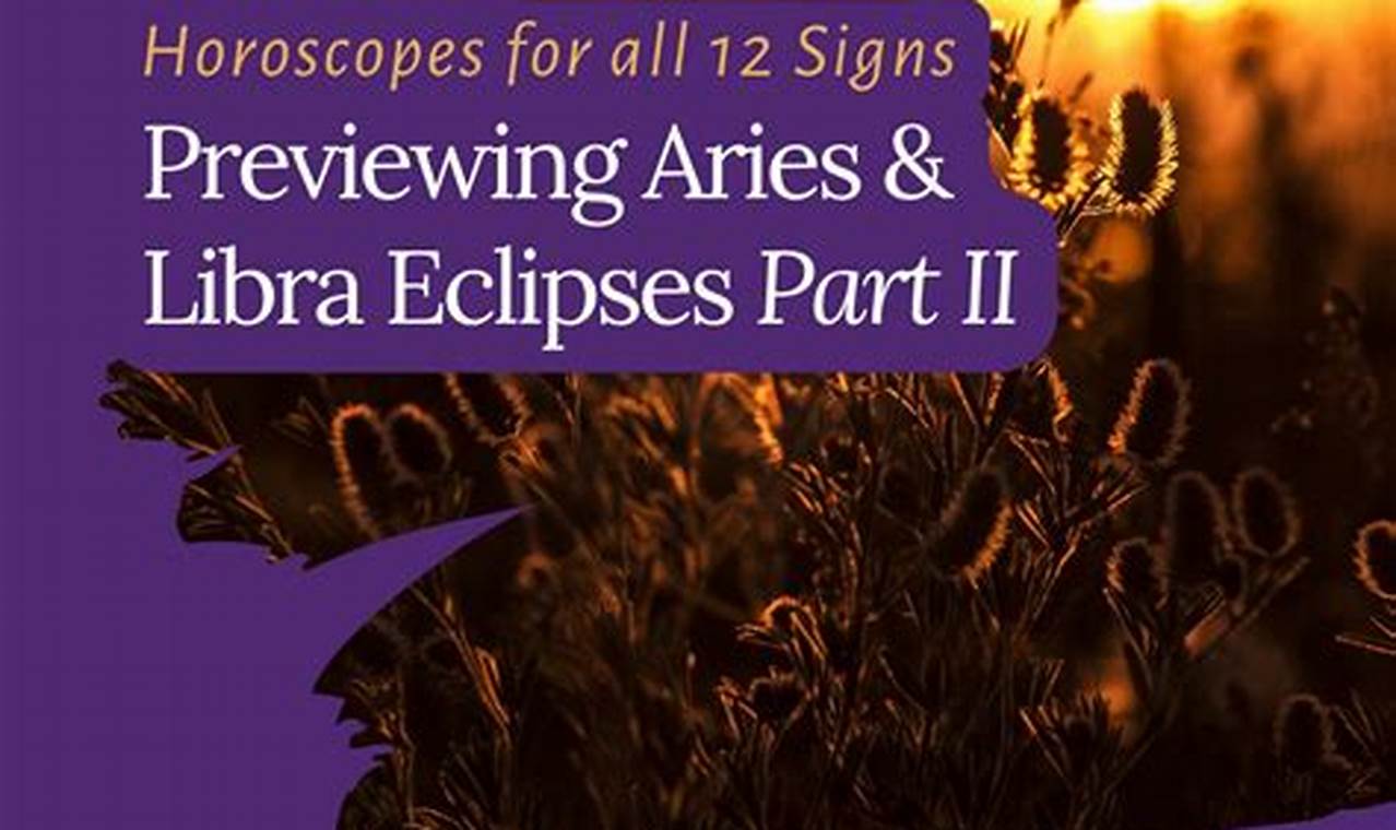 Aries Libra Eclipses 2024