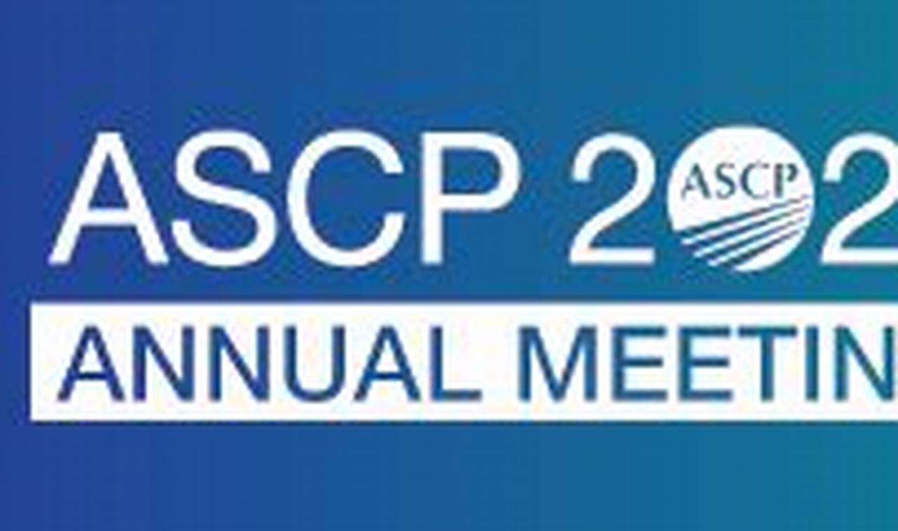 Ascp 2024 Annual Meeting
