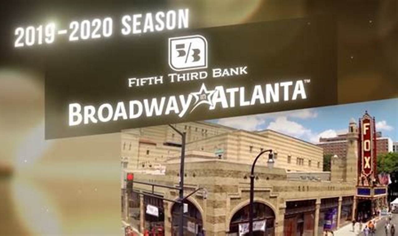 Atlanta Broadway 2024