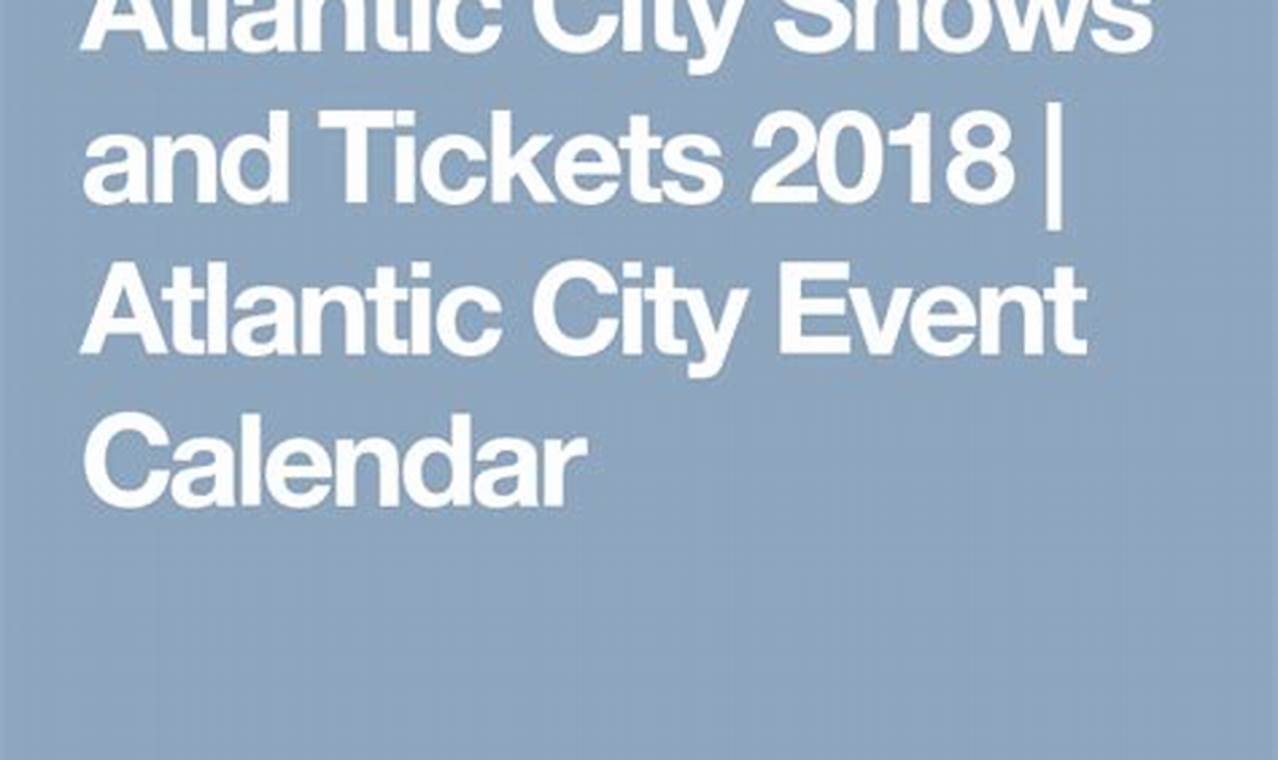 Atlantic City Event Calendar 2024
