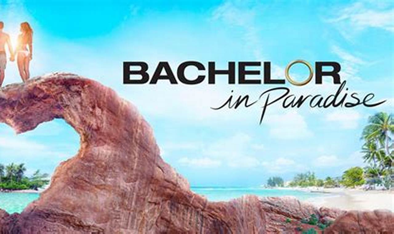 Bachelor In Paradise 2024 Date