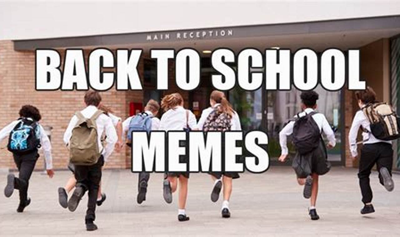 Back To School Memes 2024