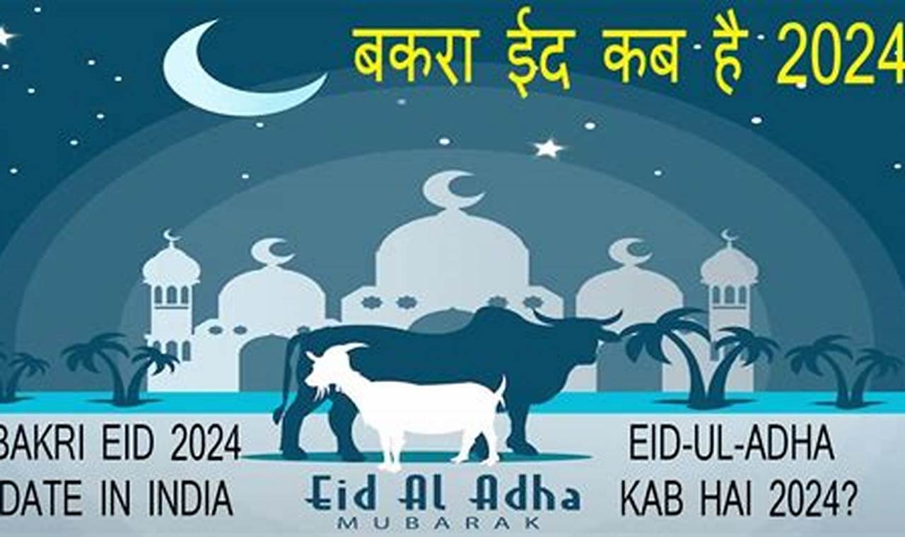 Bakra Eid 2024 Date In India