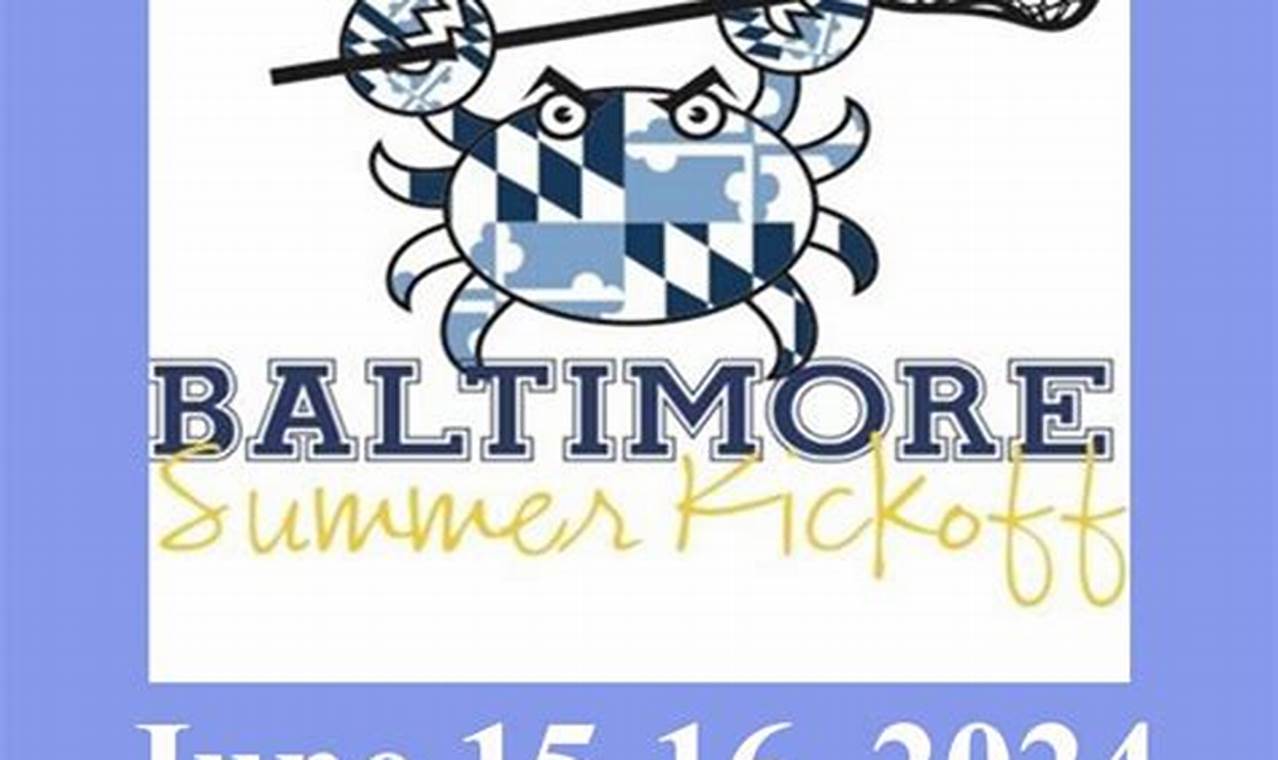 Baltimore Summer Kickoff 2024