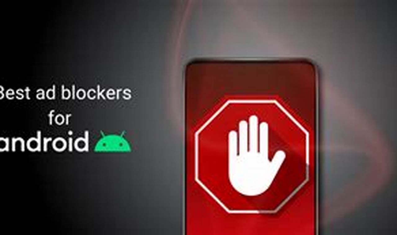 Best Android Ad Blocker 2024