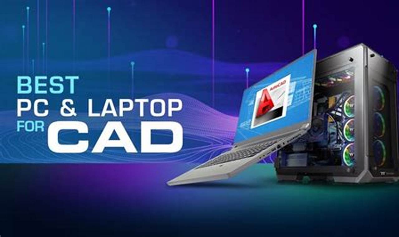 Best Autocad Laptop 2024