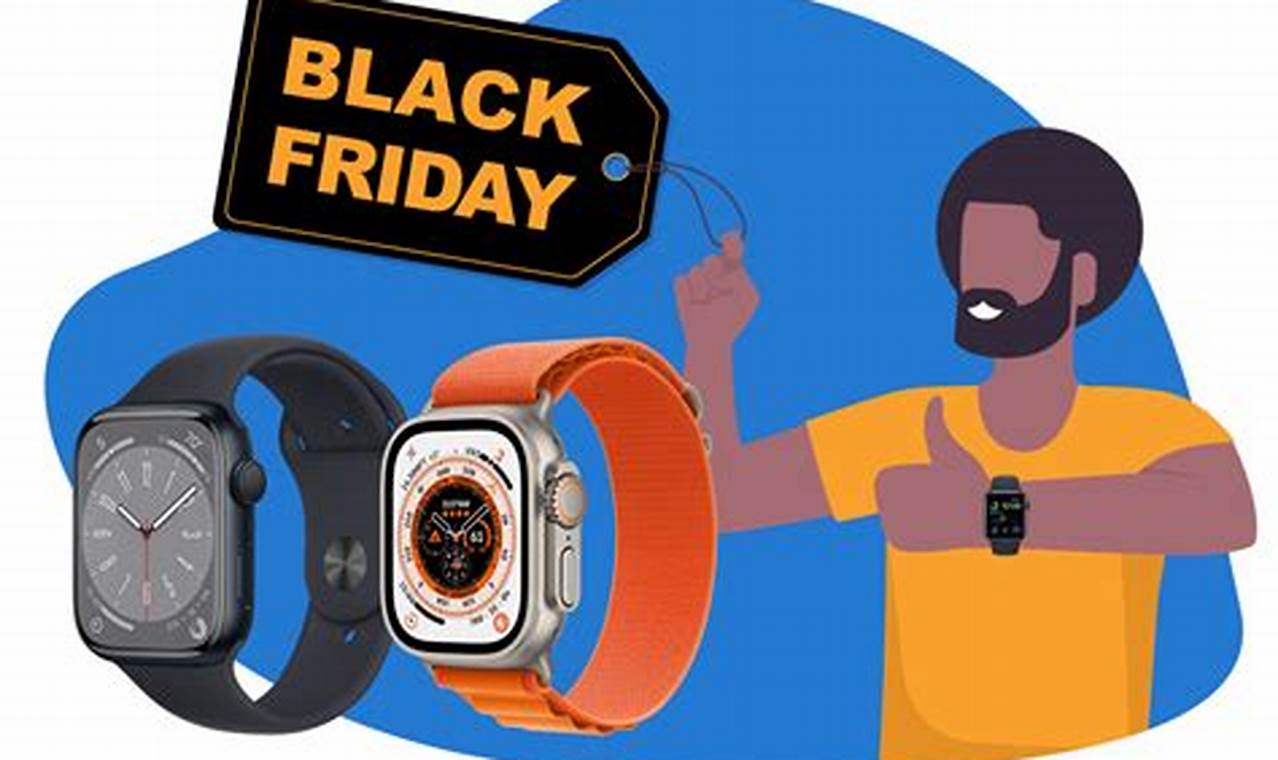 Best Black Friday Apple Watch Deals 2024