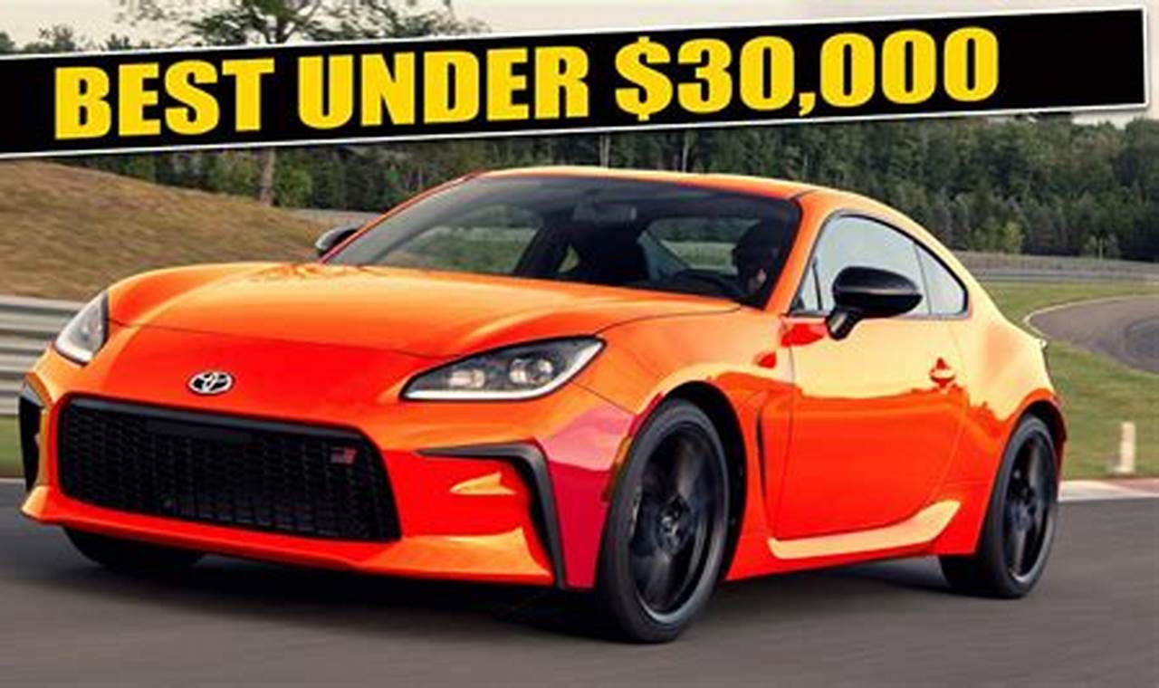 Best Cars 2024 Under 30k Dollars