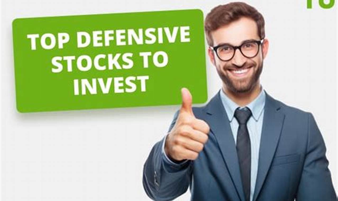Best Defensive Stocks 2024