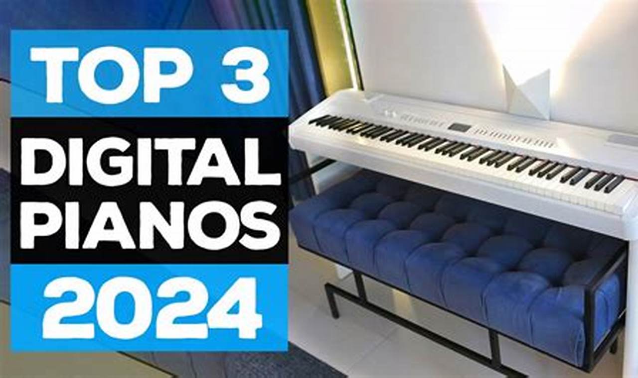 Best Digital Pianos 2024