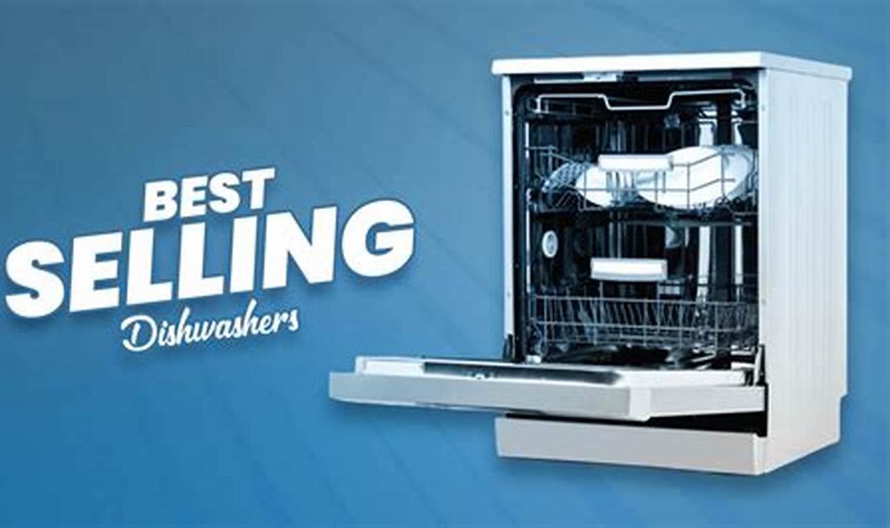 Best Dishwasher Brands 2024