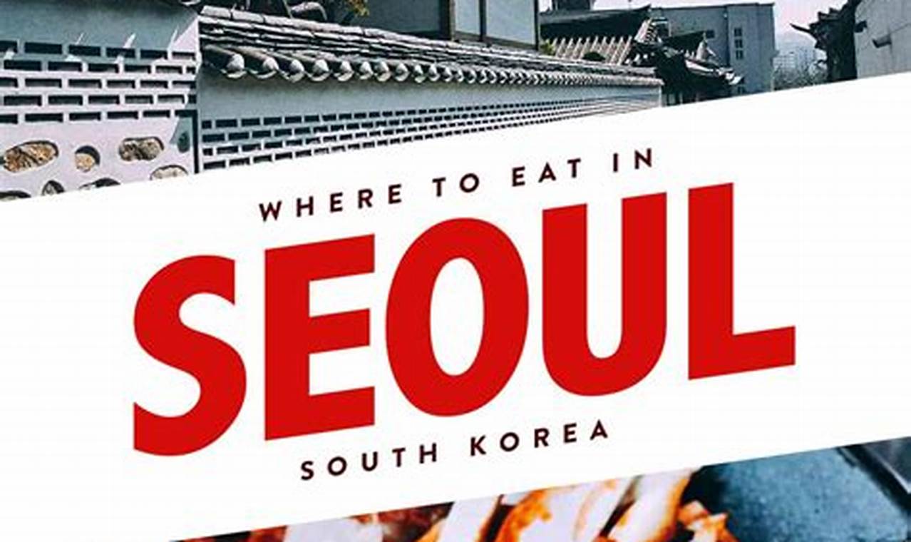 Best Food In Seoul 2024