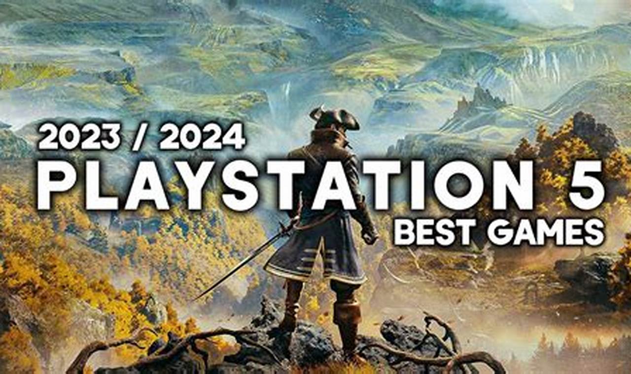 Best Games Of 2024 Ps5