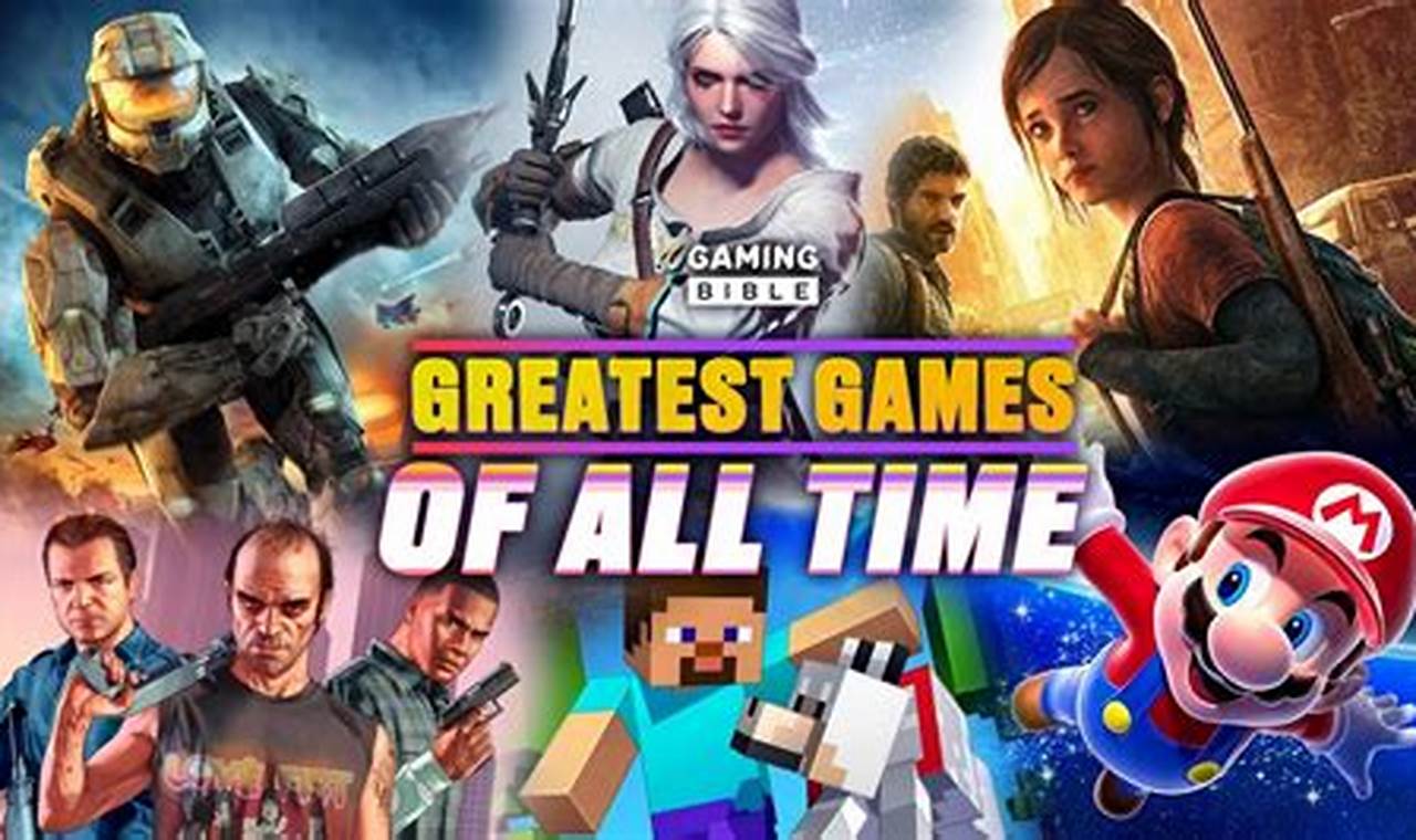 Best Games Of All Time 2024