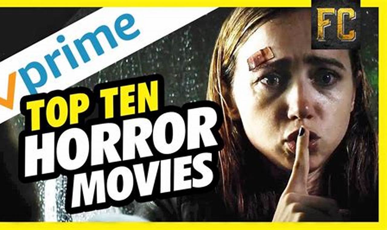 Best Horror Movies On Amazon Prime 2024