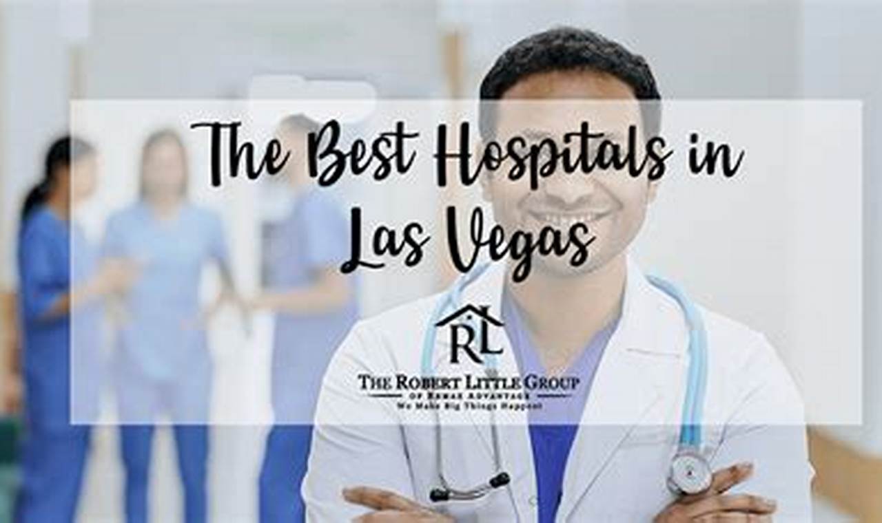 Best Hospital In Las Vegas 2024