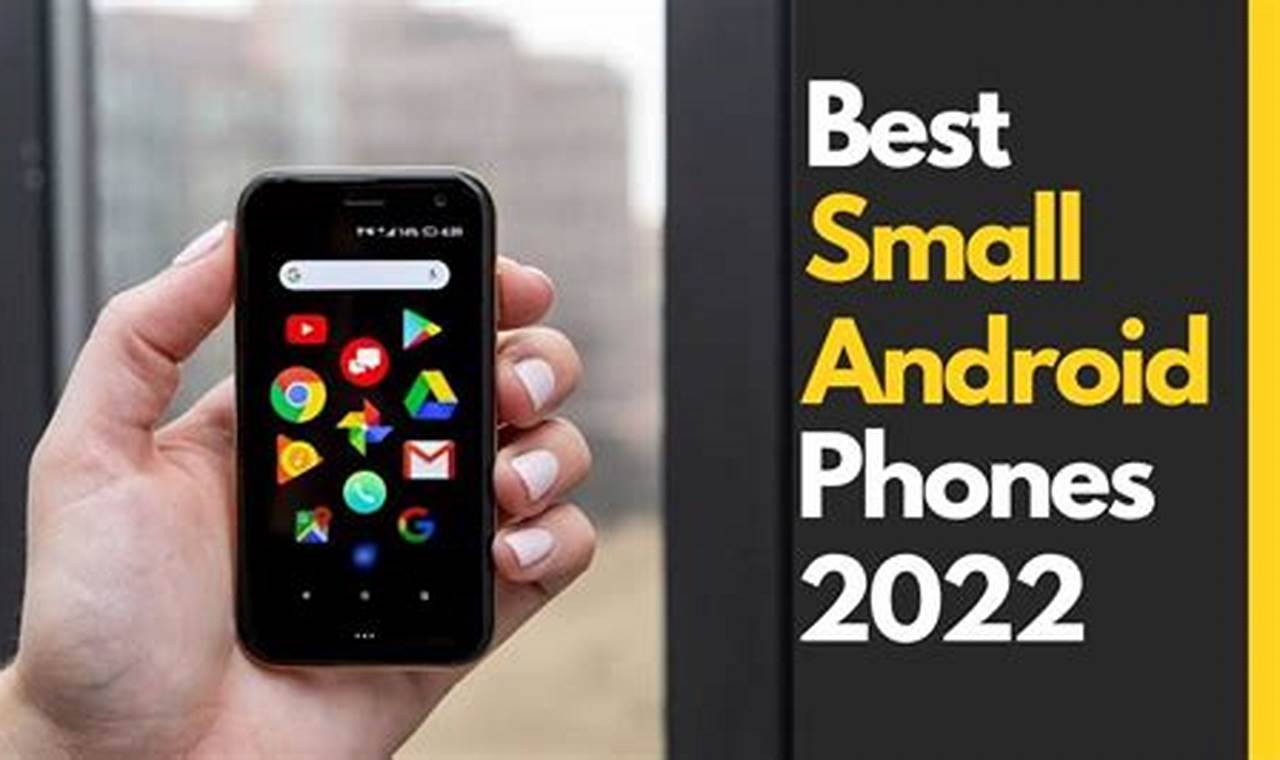 Best Small Android Phone 2024 Election