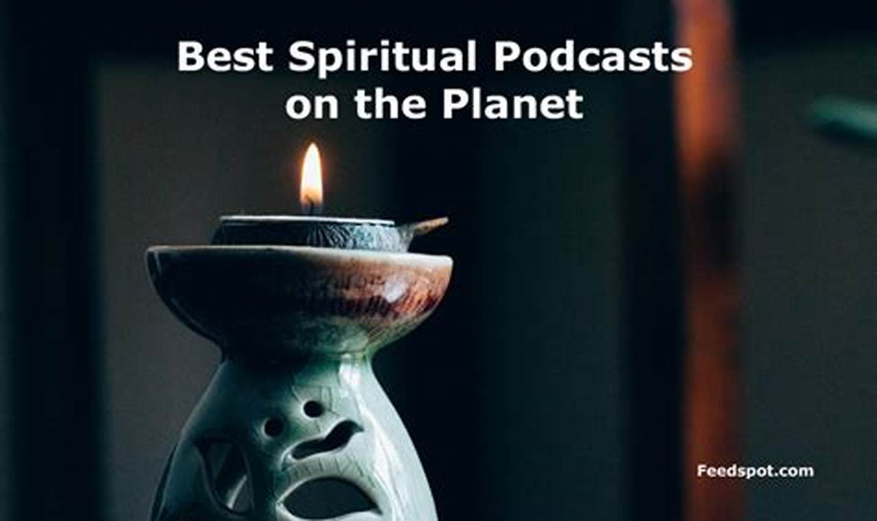 Best Spiritual Podcasts 2024