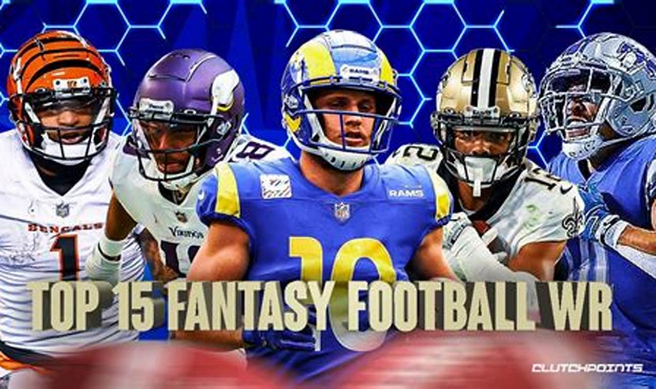 Best Wide Receivers For Fantasy Football 2024