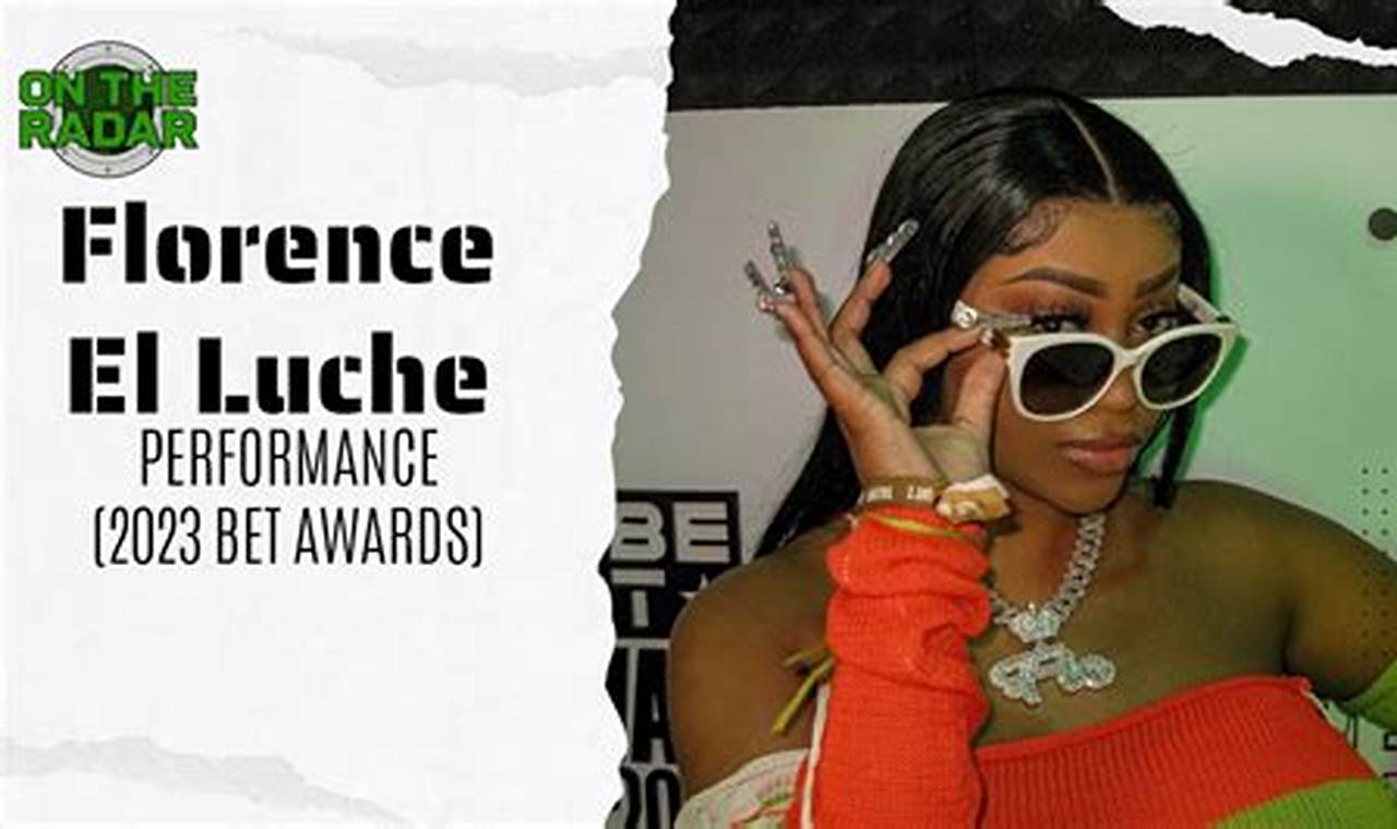 Bet Awards 2024 Florence El Luche