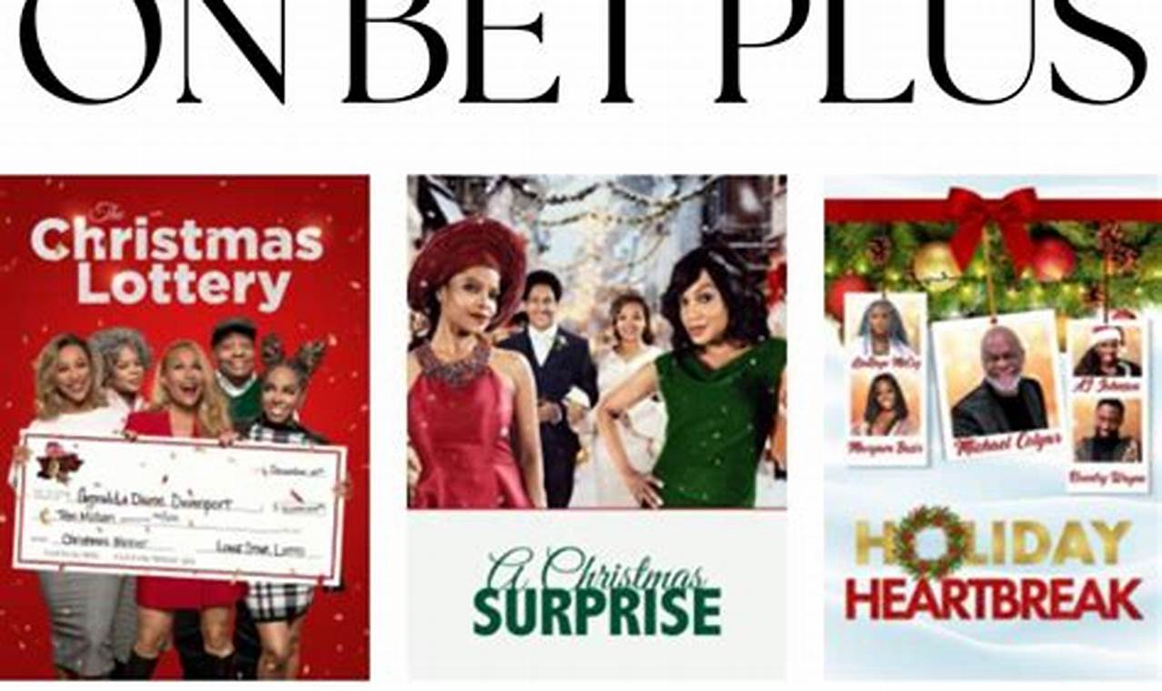 Bet Plus Holiday Movies 2024
