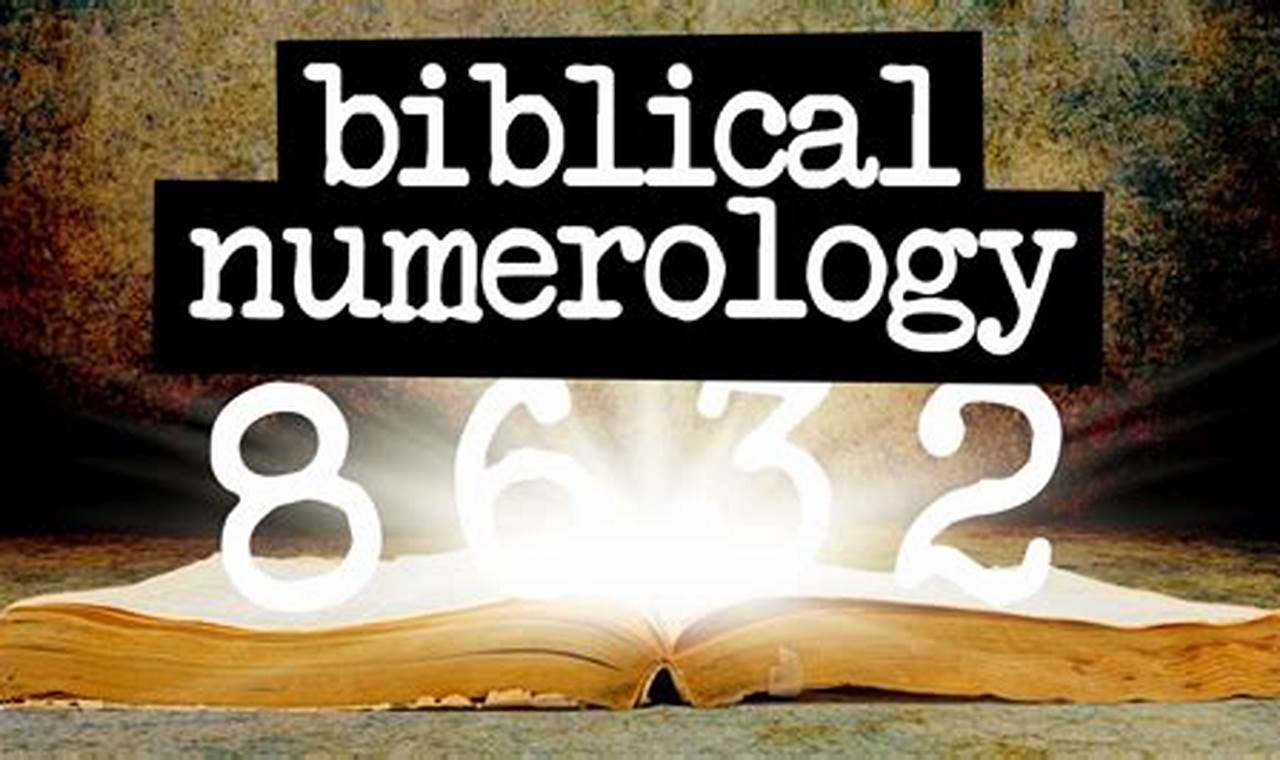Biblical Meaning Of Number 2024