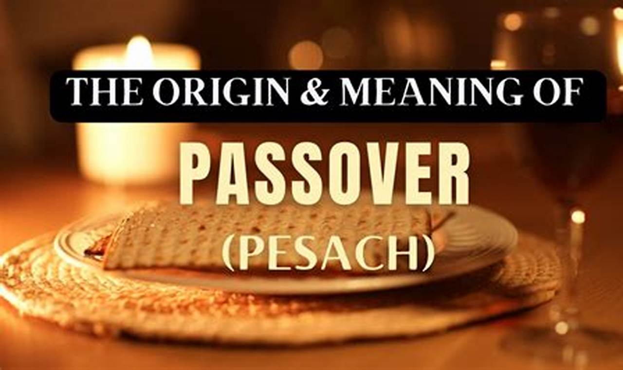 Biblical Meaning Of Passover