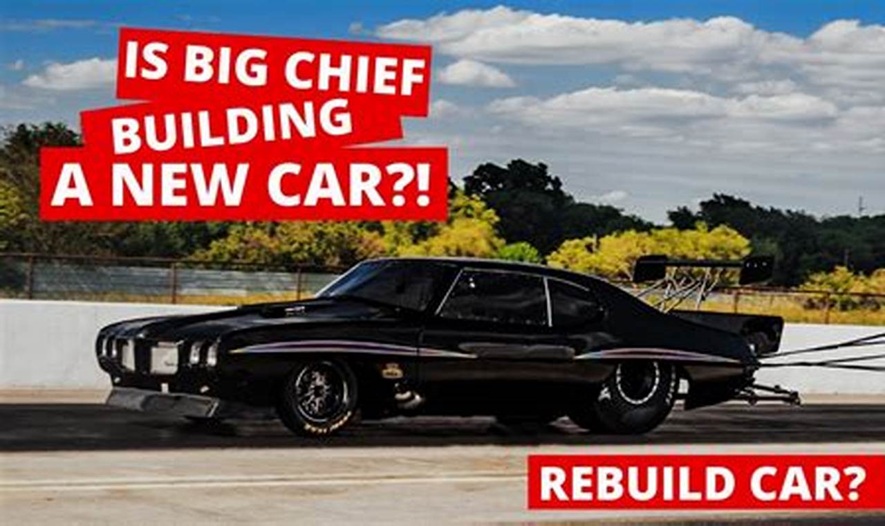 Big Chief New Car 2024