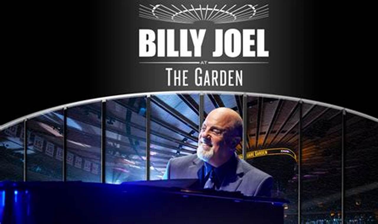 Billy Joel Concert Madison Square Garden 2024 Dates