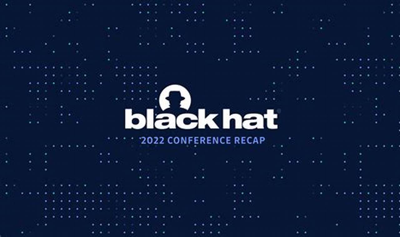 Blackhat Conference 2024