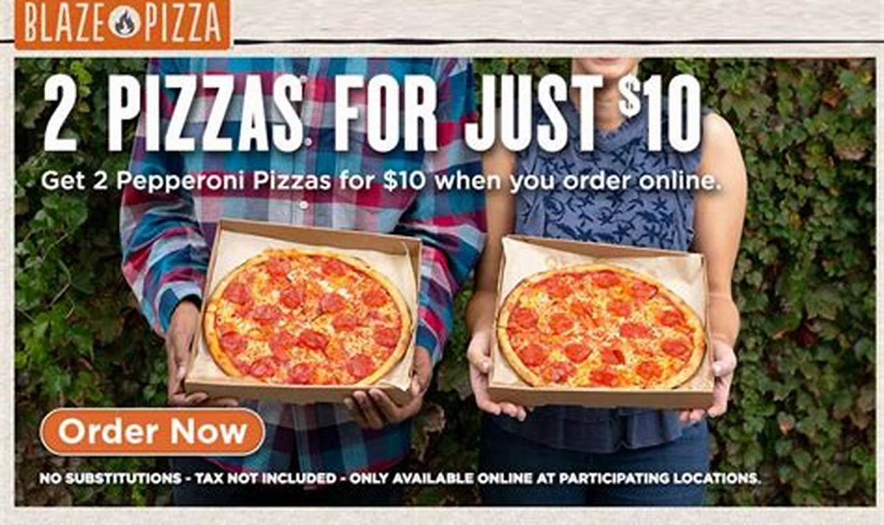 Blaze Pizza Coupons 2024 Free Shipping