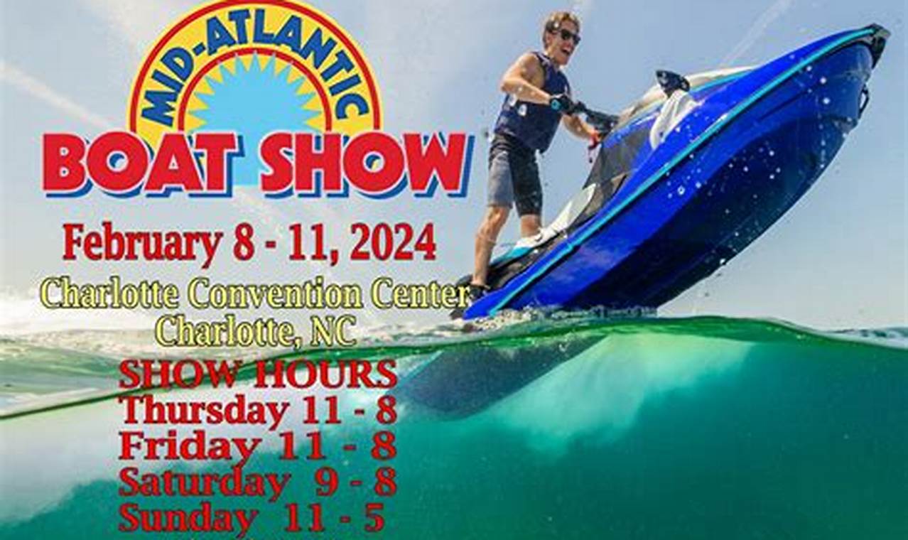 Boat Show Raleigh Nc 2024 Schedule