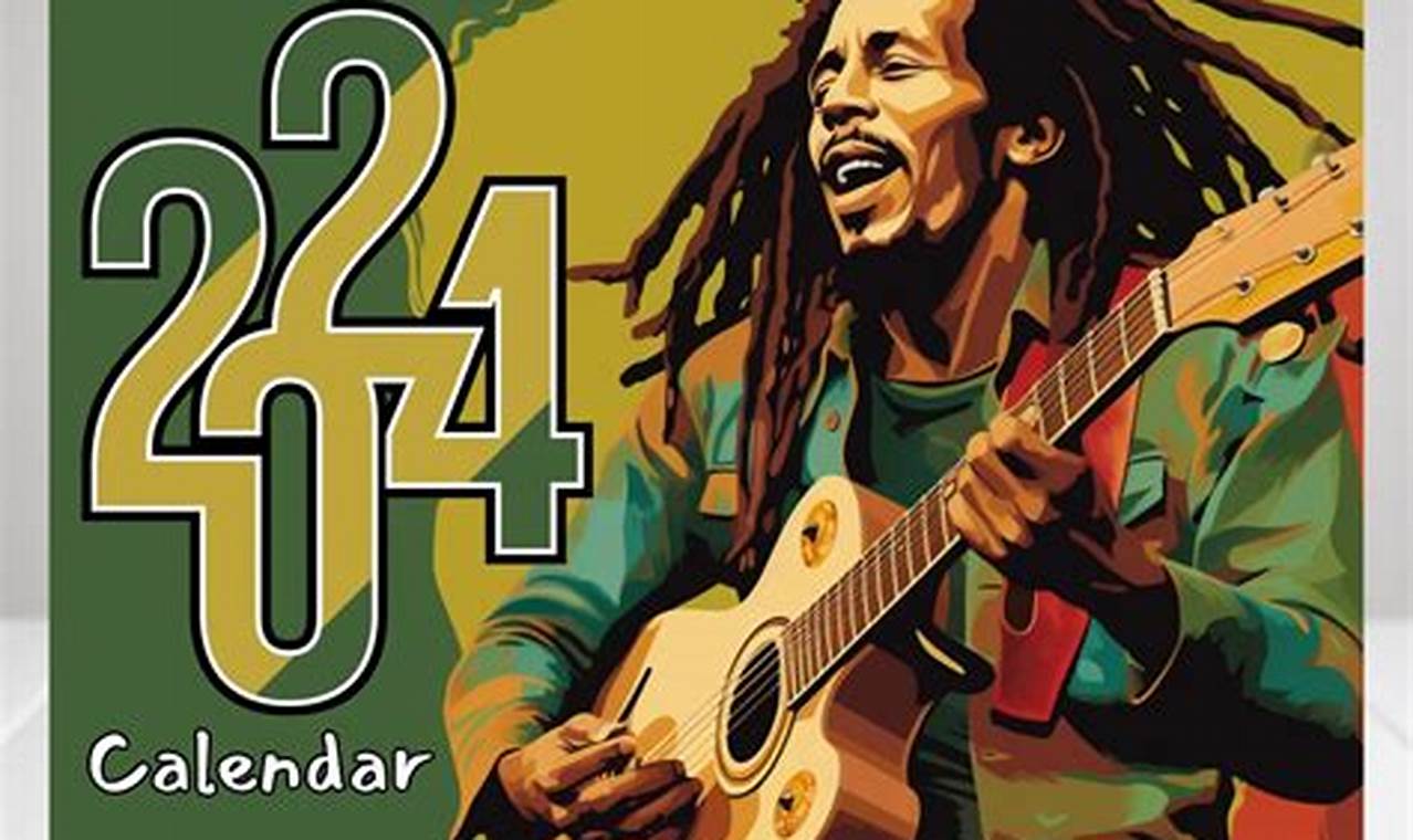 Bob Marley Calendar 2024