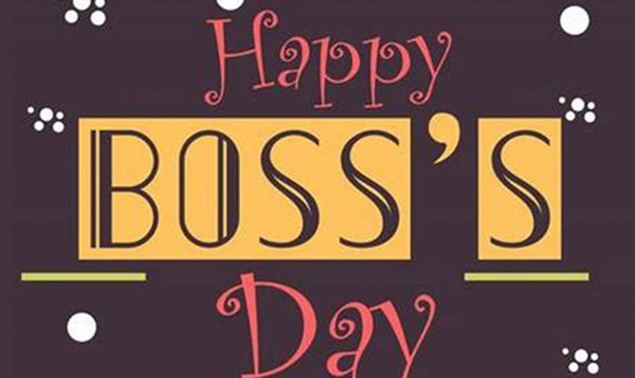 Boss Day 2024 Dates