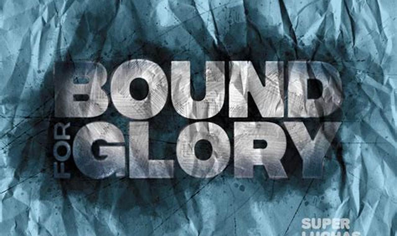 Bound For Glory 2024 Review Center