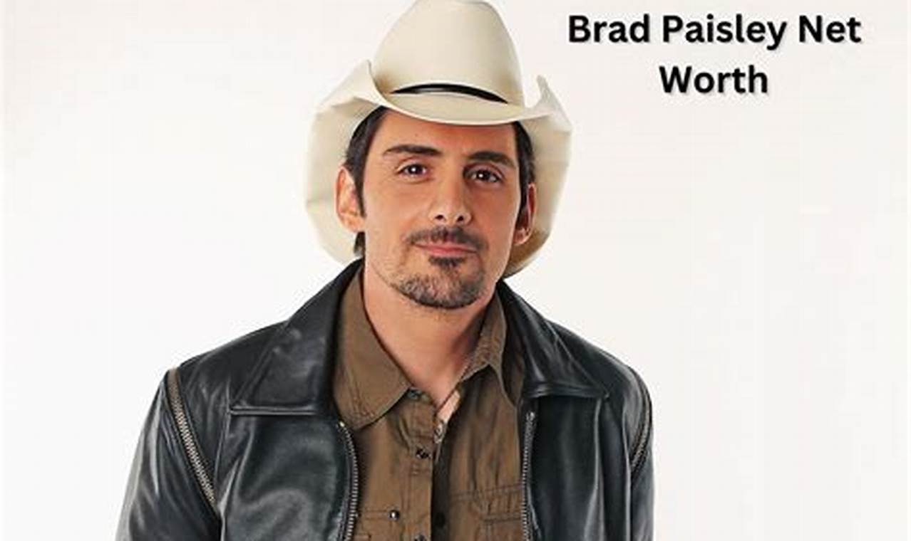 Brad Paisley Net Worth 2024