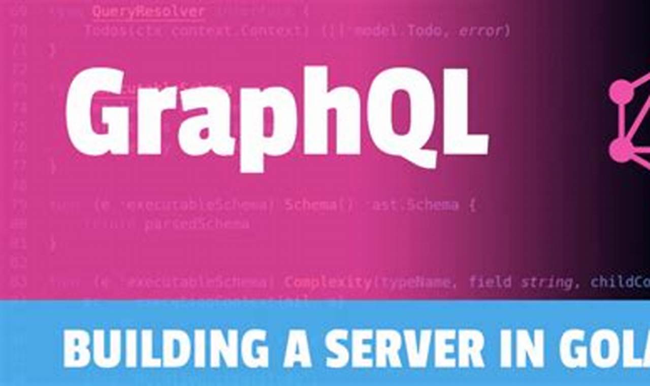 Unveiling the Secrets of GraphQL Schema Design with Golang and go-graphql