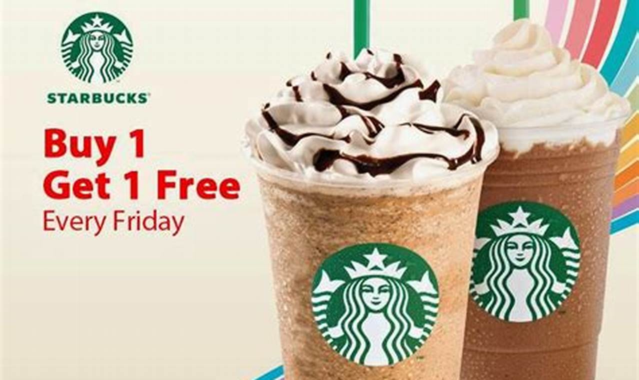 Buy One Get One Free Starbucks 2024