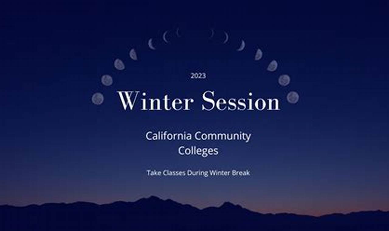 California Community College Winter Session 2024