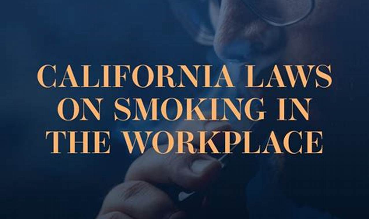 California Smoking Laws Apartments 2024