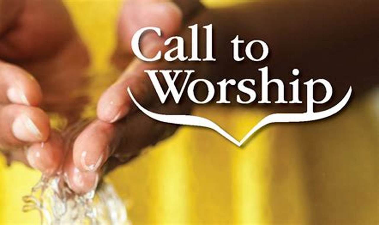 Call To Worship November 12 2024