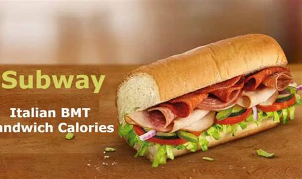 Calories In A Large Italian Sub