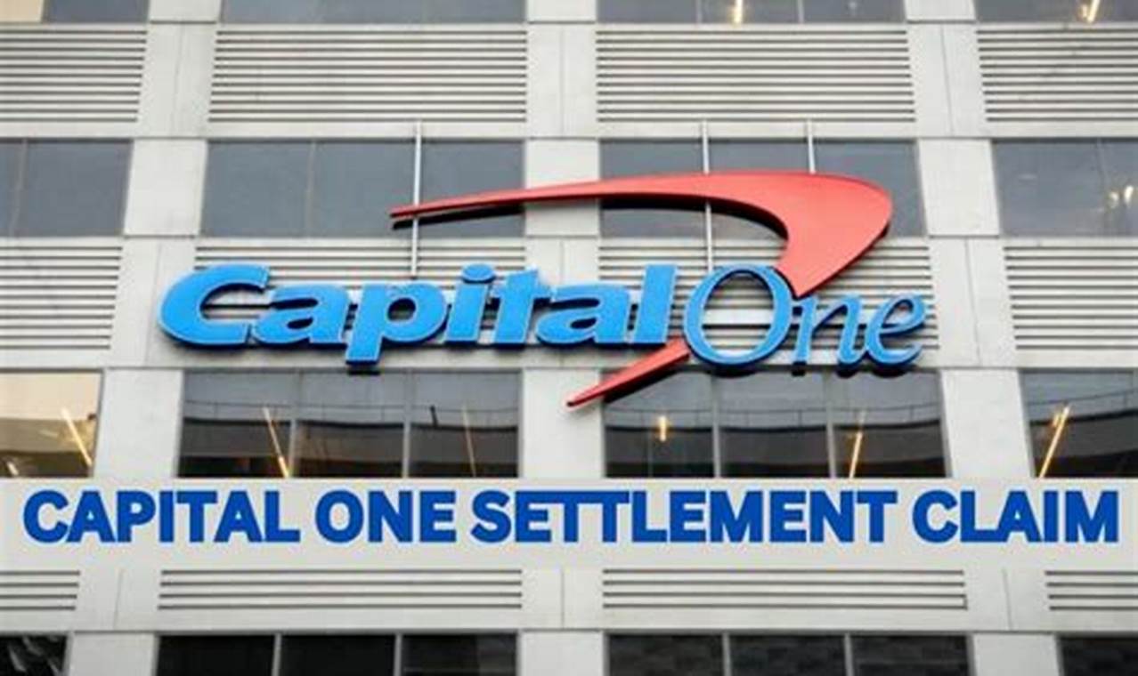 Capital One Settlement Update 2024
