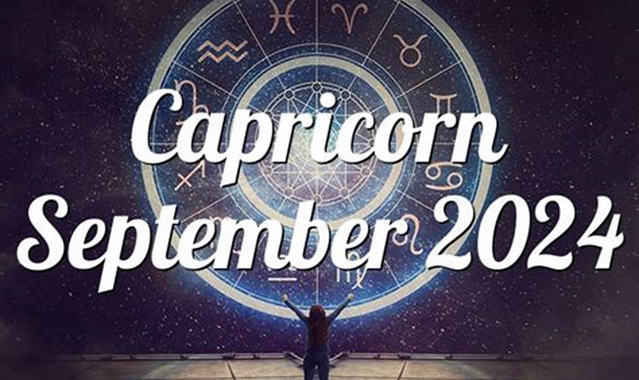 Capricorn September 2024